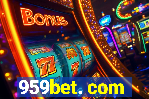 959bet. com
